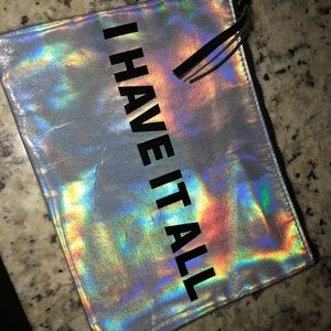 “I Have It All” Pouch
